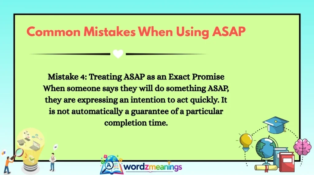 Common Mistakes When Using ASAP