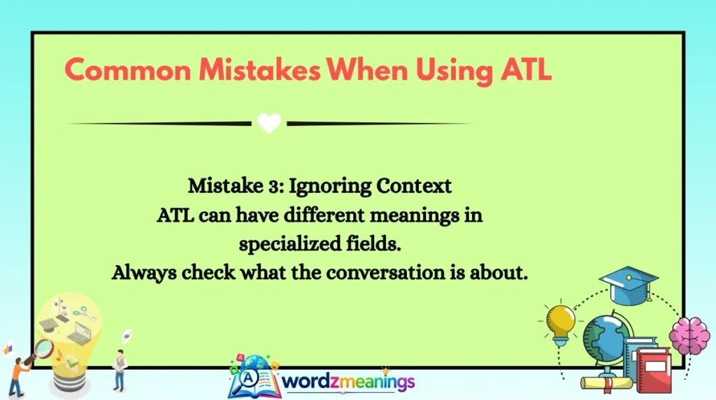 Common Mistakes When Using ATL