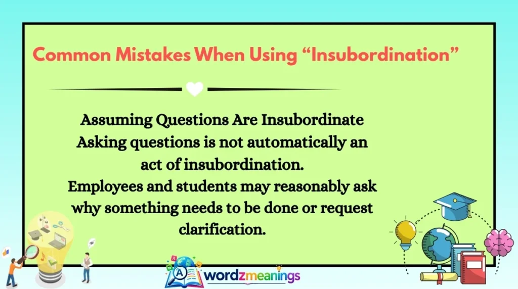 Common Mistakes When Using “Insubordination”