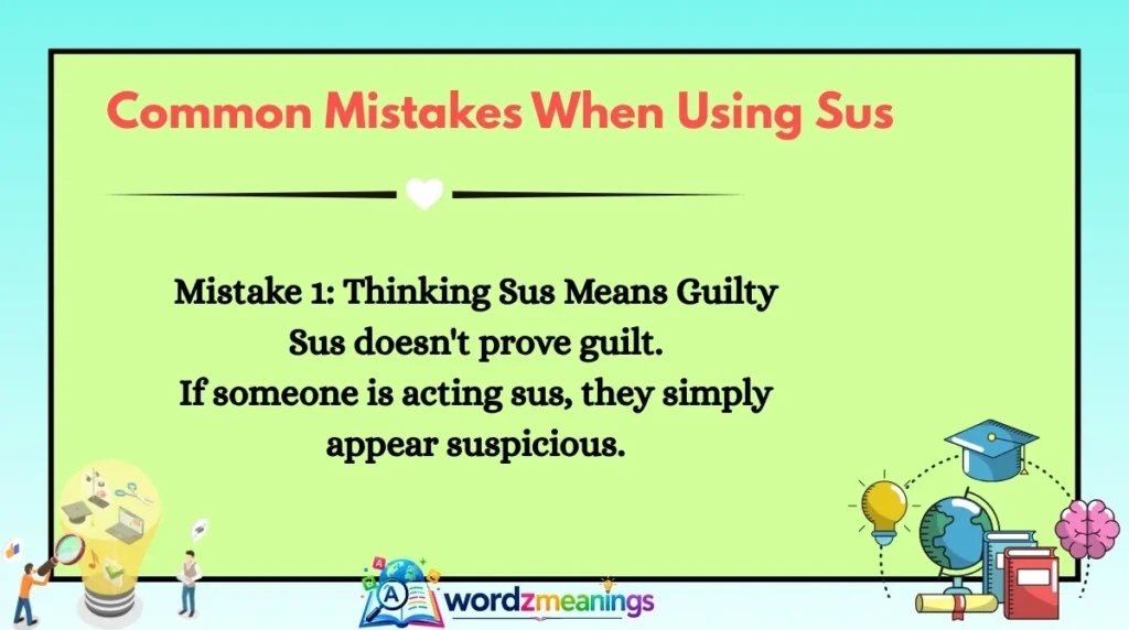 Common Mistakes When Using Sus