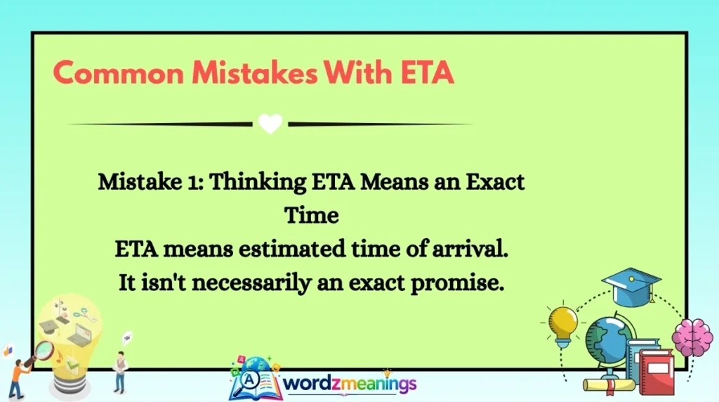 Common Mistakes With ETA