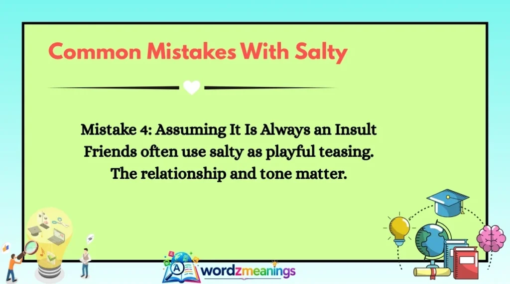 Common Mistakes With Salty