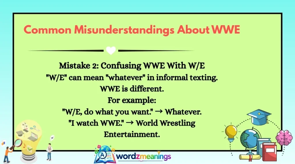 Common Misunderstandings About WWE
