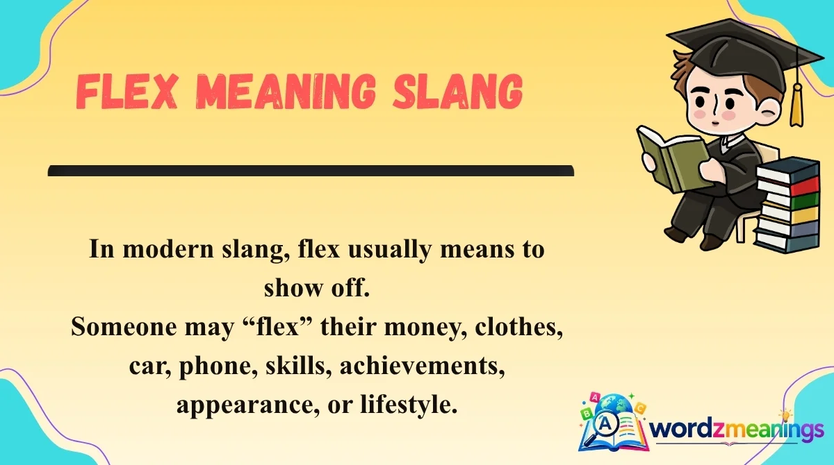 Flex Meaning Slang