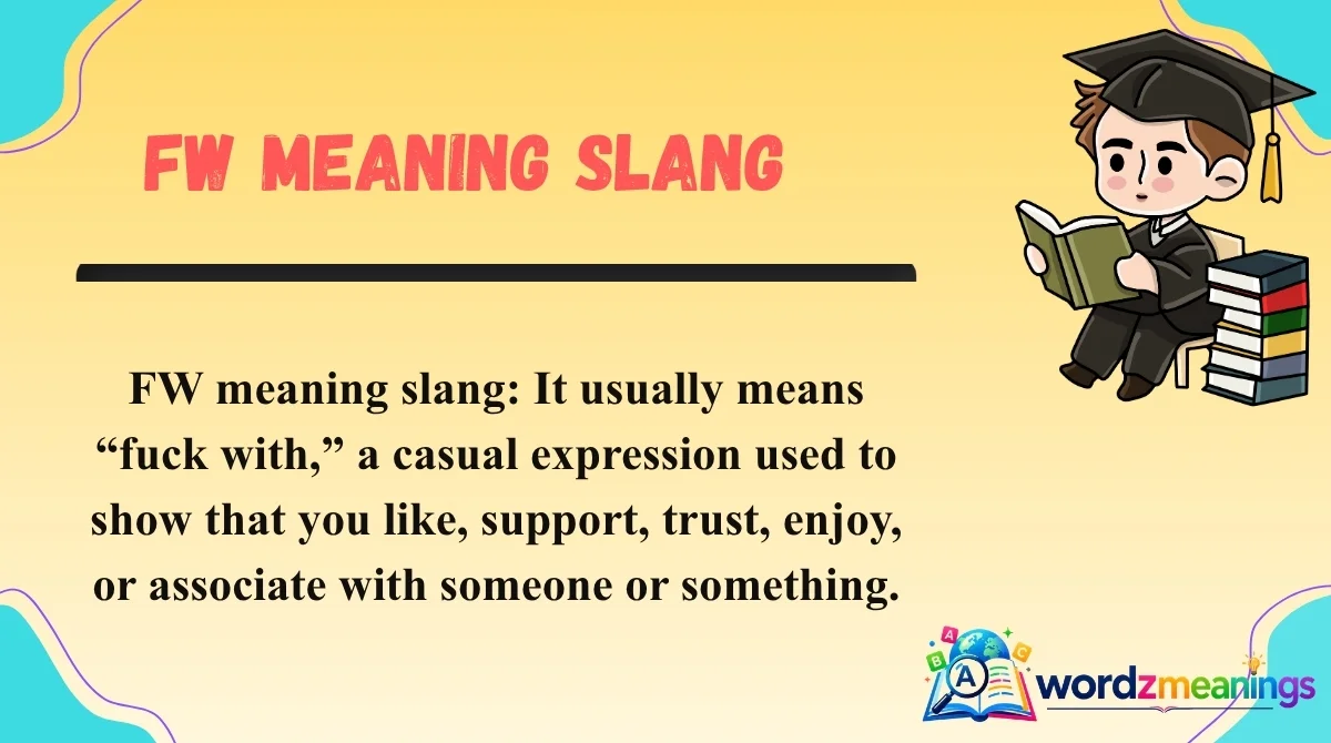 FW Meaning Slang