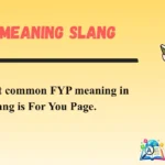FYP Meaning Slang