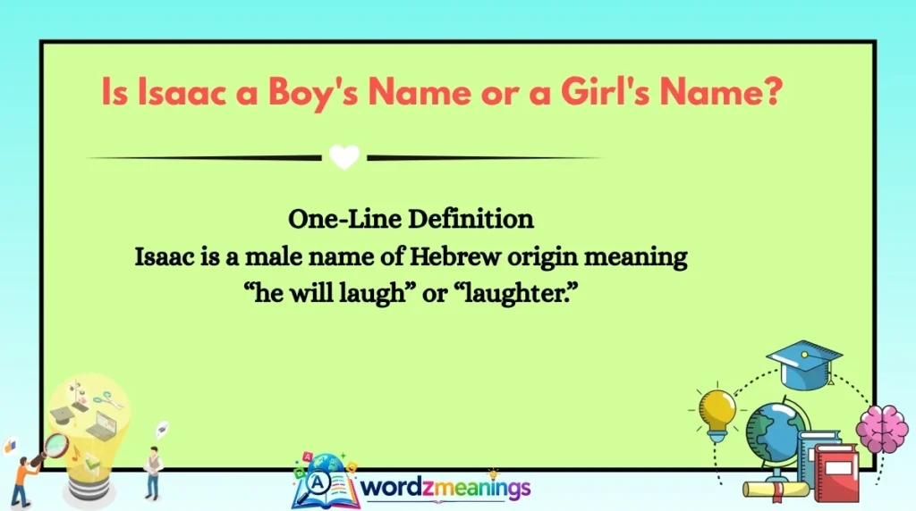 Is Isaac a Boy's Name or a Girl's Name?