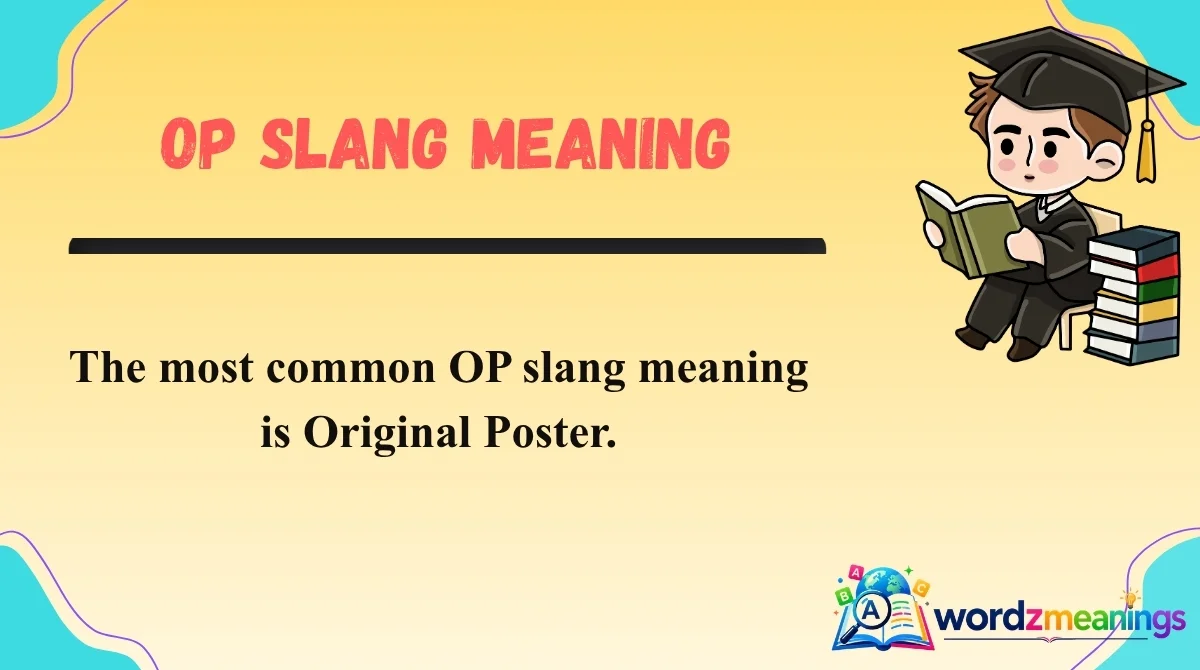 OP Slang Meaning