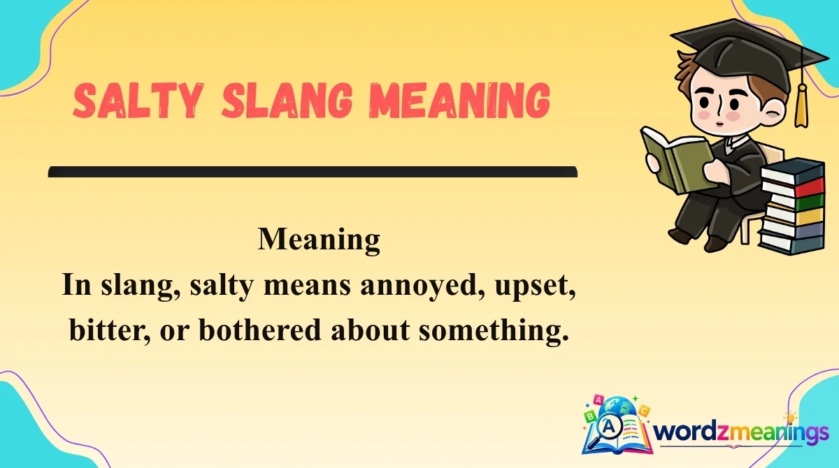 Salty Slang Meaning