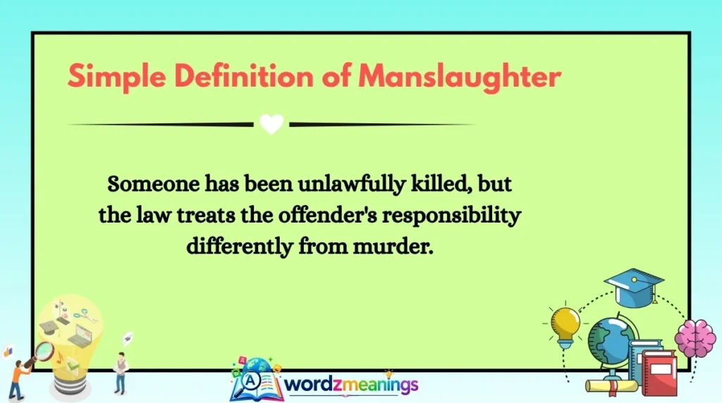 Simple Definition of Manslaughter