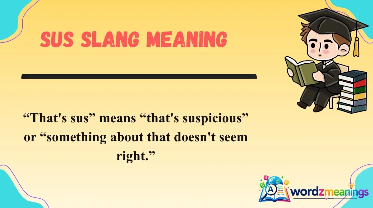 Sus Slang Meaning