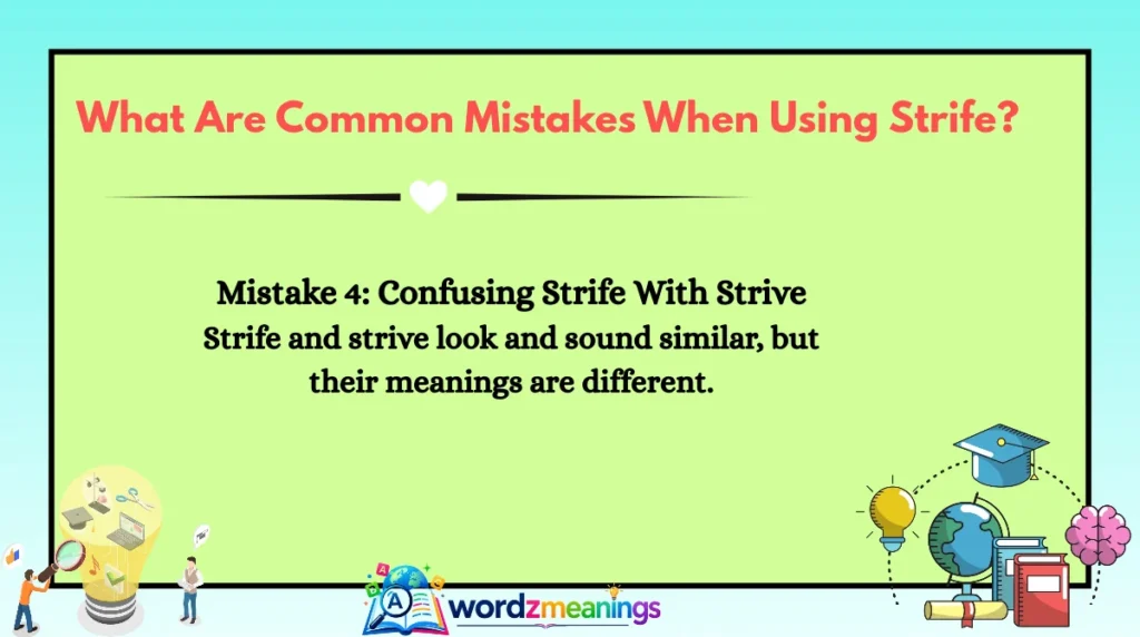 What Are Common Mistakes When Using Strife?