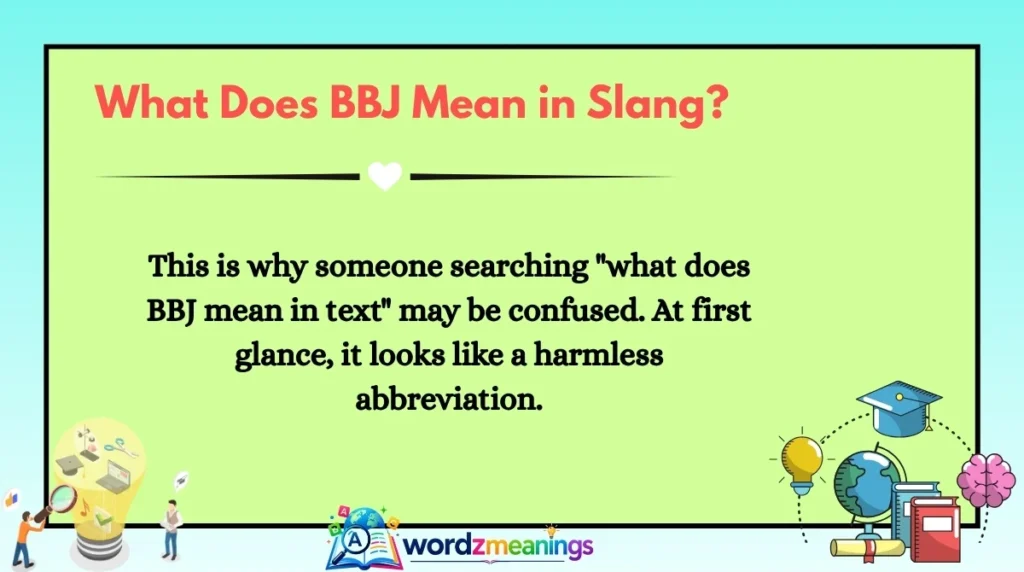 What Does BBJ Mean in Slang?