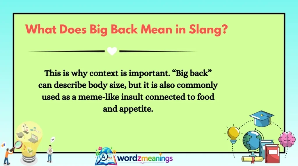 What Does Big Back Mean in Slang?