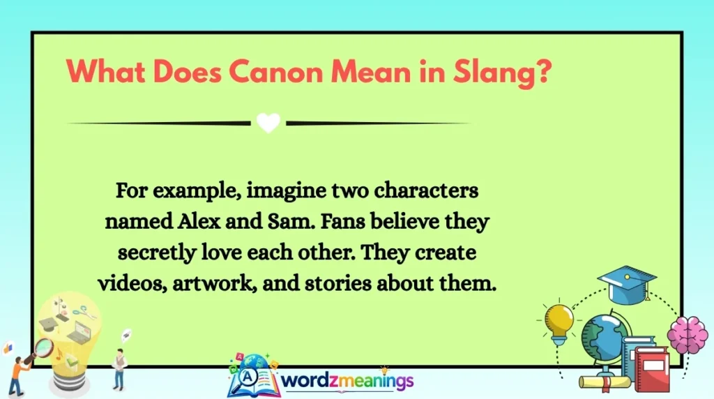 What Does Canon Mean in Slang?