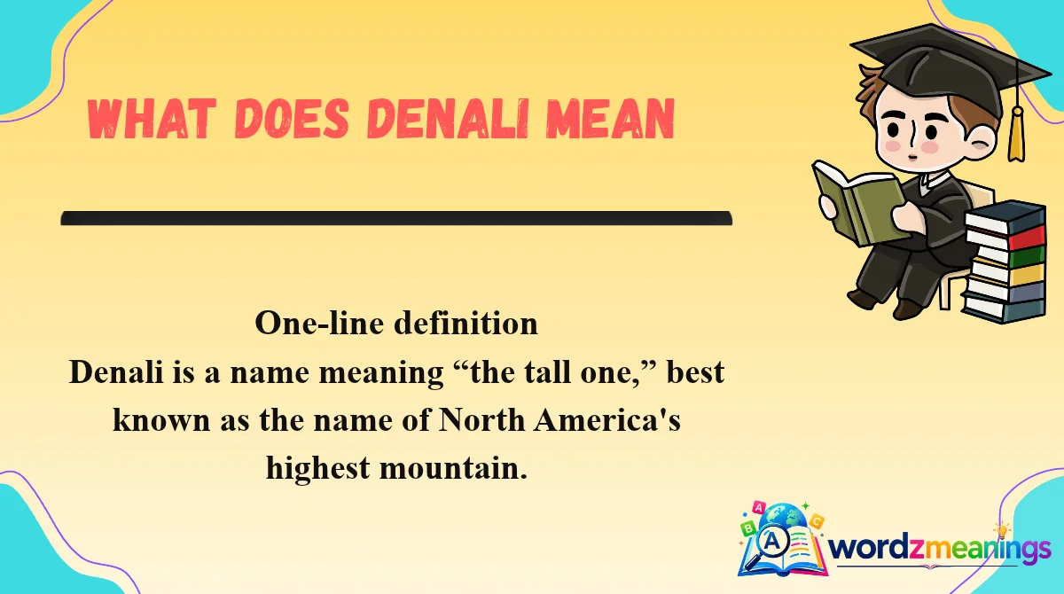What Does Denali Mean