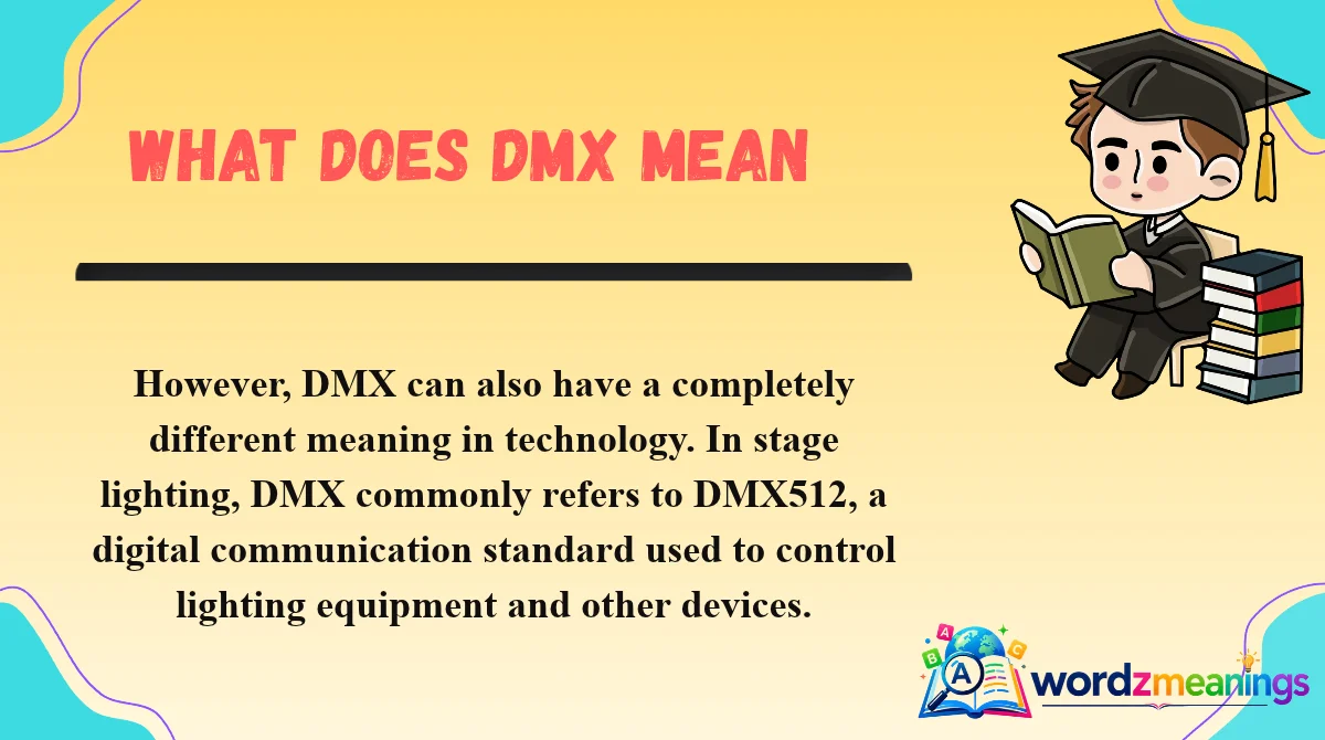 What Does DMX Mean