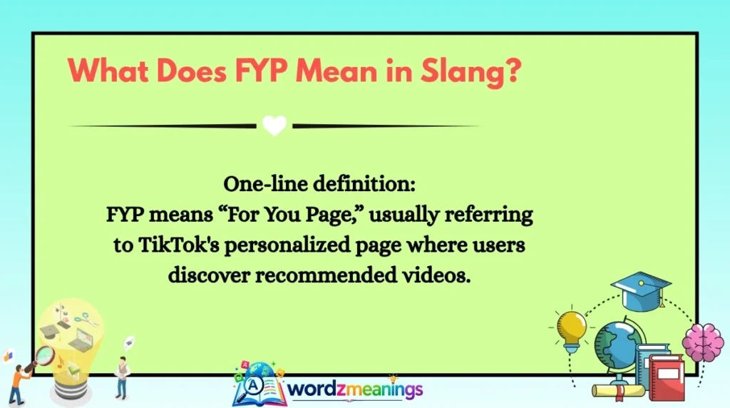 What Does FYP Mean in Slang?