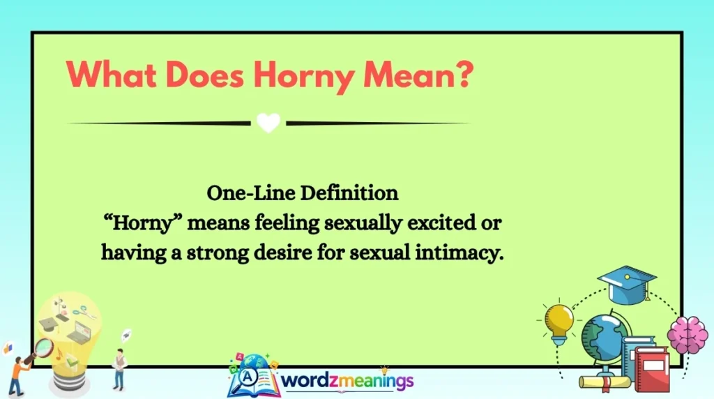 What Does Horny Mean?