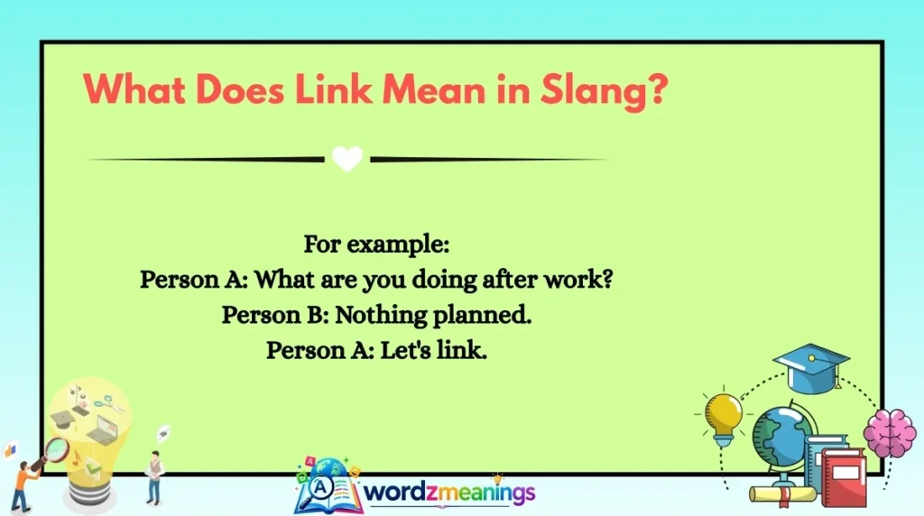 What Does Link Mean in Slang?