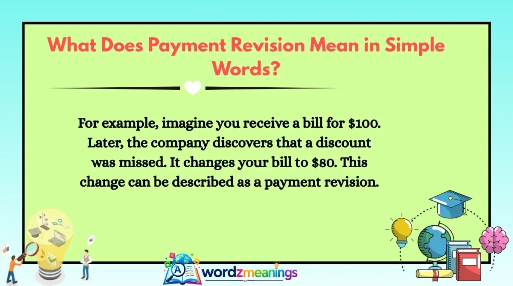 What Does Payment Revision Mean in Simple Words?