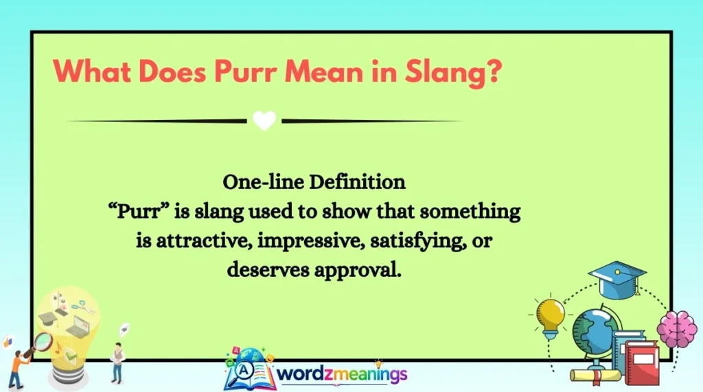 What Does Purr Mean in Slang?