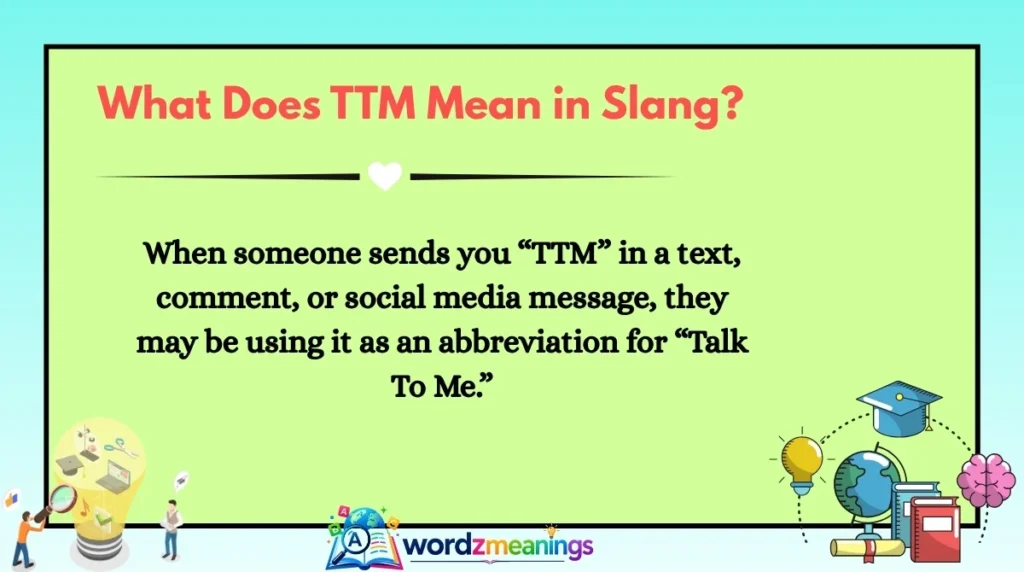 What Does TTM Mean in Slang?