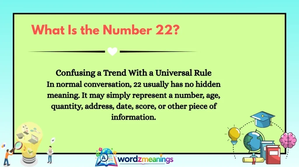 What Is the Number 22?