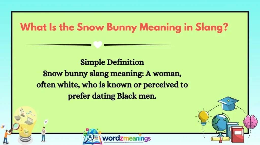 What Is the Snow Bunny Meaning in Slang?