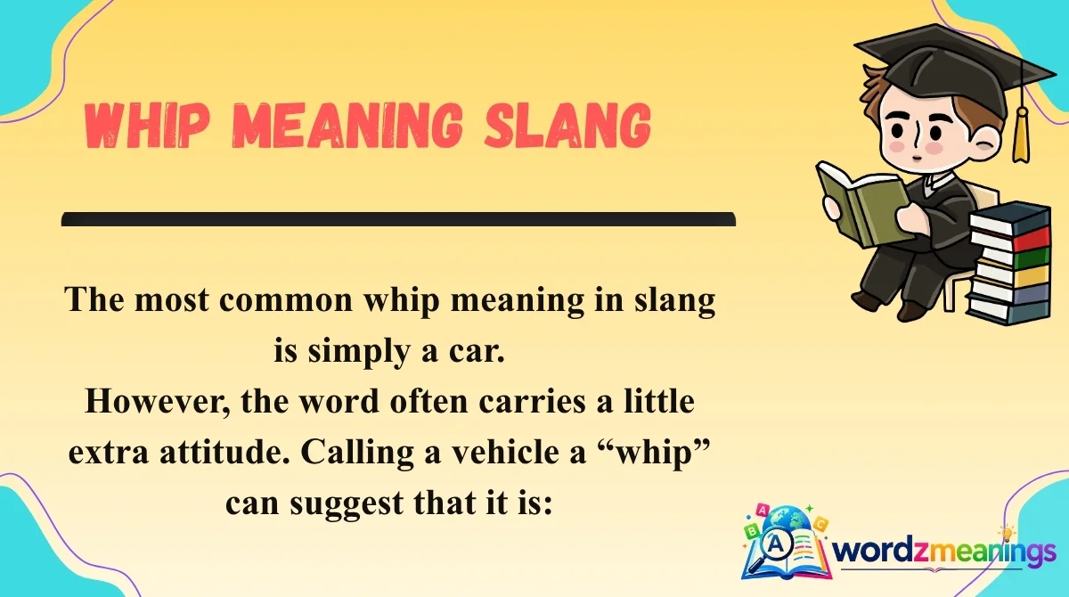 Whip Meaning Slang
