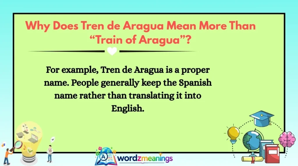 Why Does Tren de Aragua Mean More Than “Train of Aragua”?